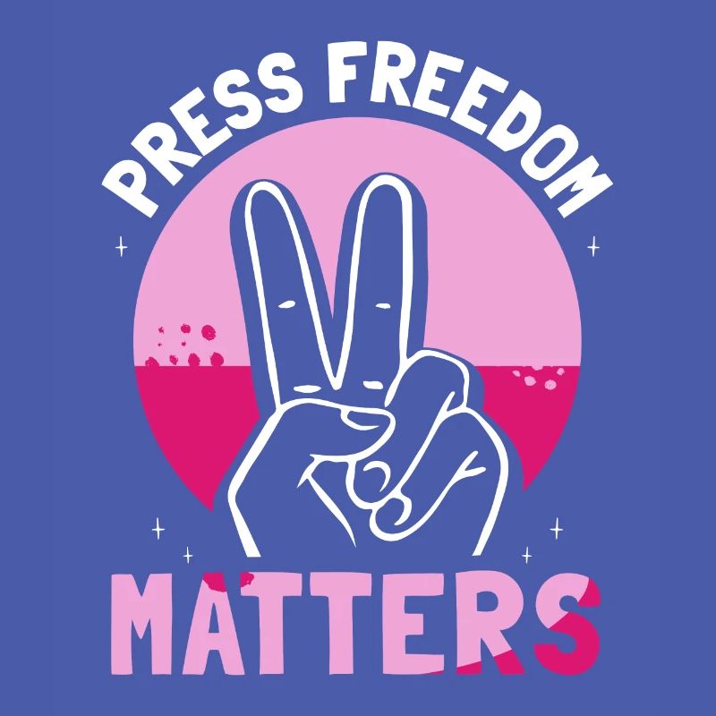 Press freedom is important Press freedom matters