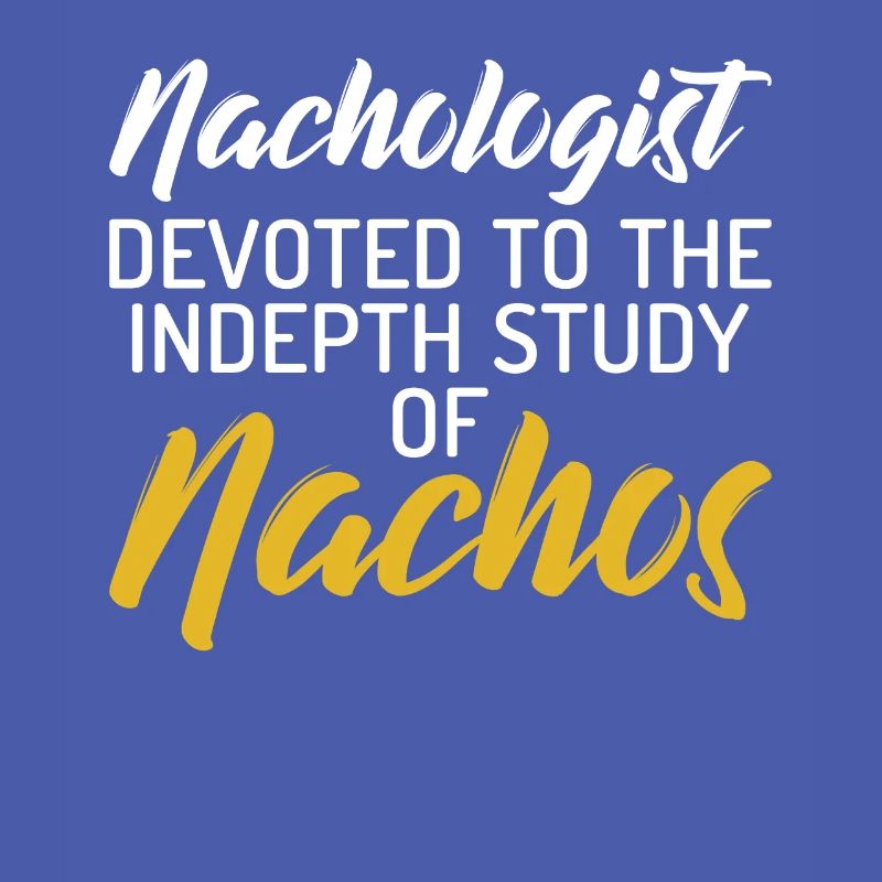 Nacho Lover Nacho Geschenk Mexikanisches Essen