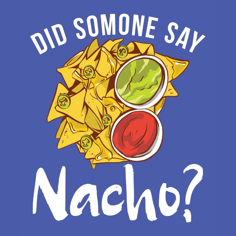Nacho Lover Nacho Geschenk Mexikanisches Essen