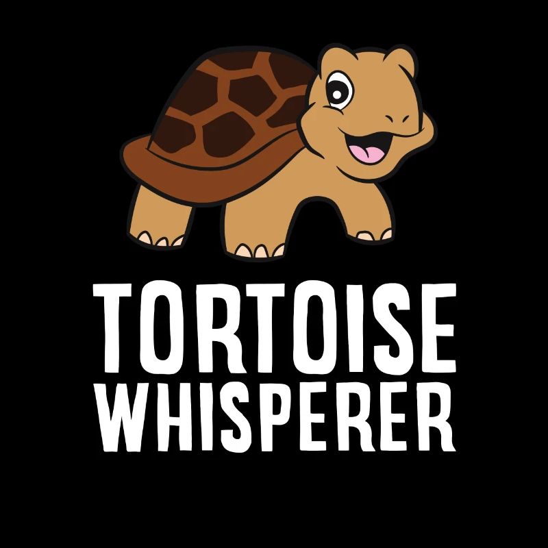Tortoise Whisperer Funny Tortoise Lover