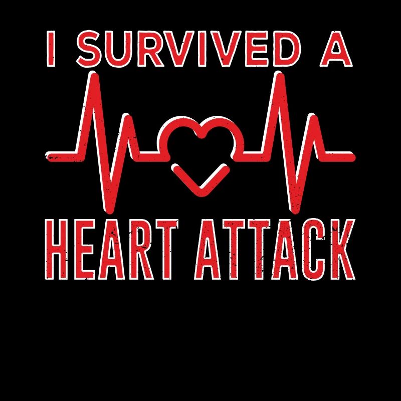 I survived a heart attack Heart attack