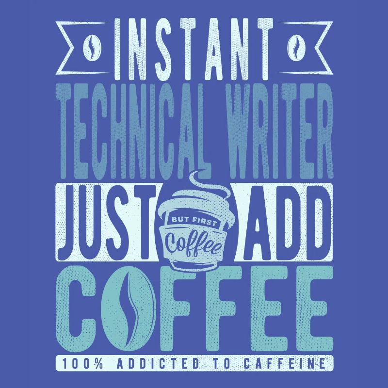 Technischer Schreiber Kaffee Spruch