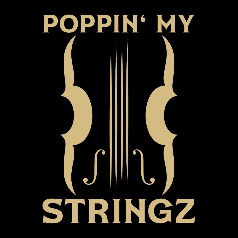 Violon Poppin' My Stringz Violoniste Violoniste