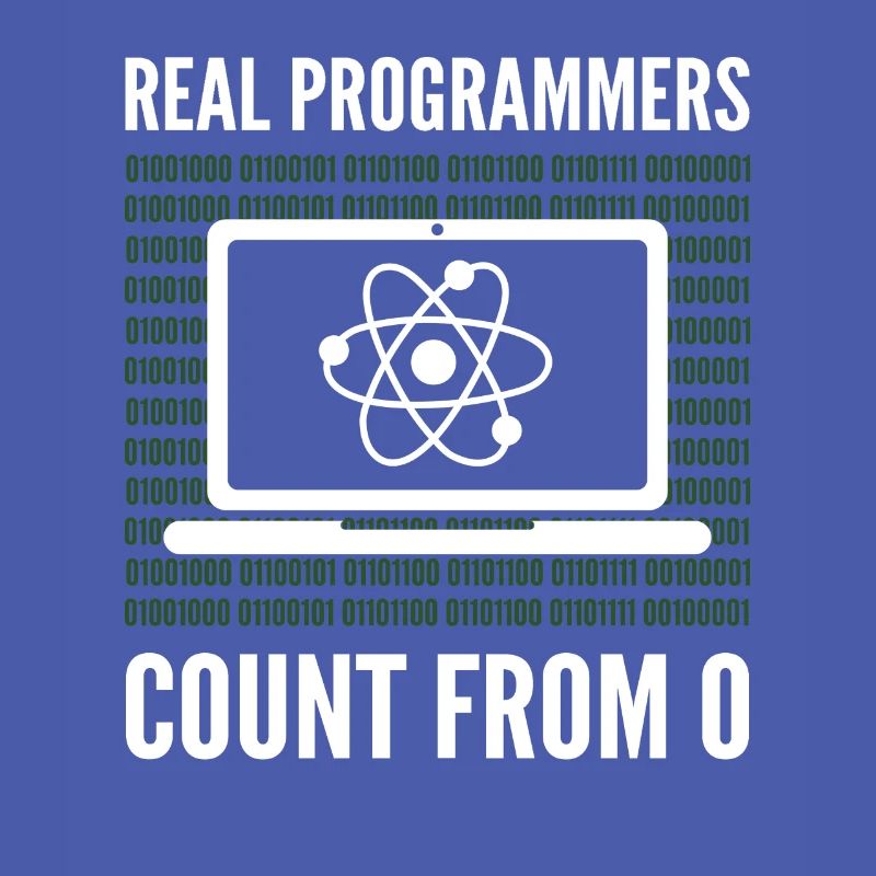 Real Programmers Count From 0 Programming