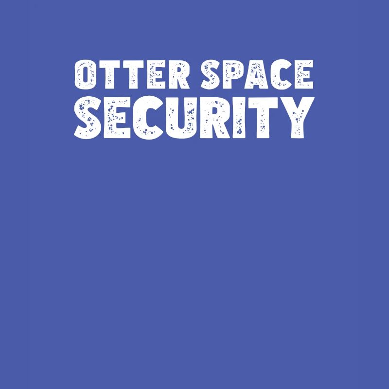 Awesome Otter Space Security Ein Space Otter Pun