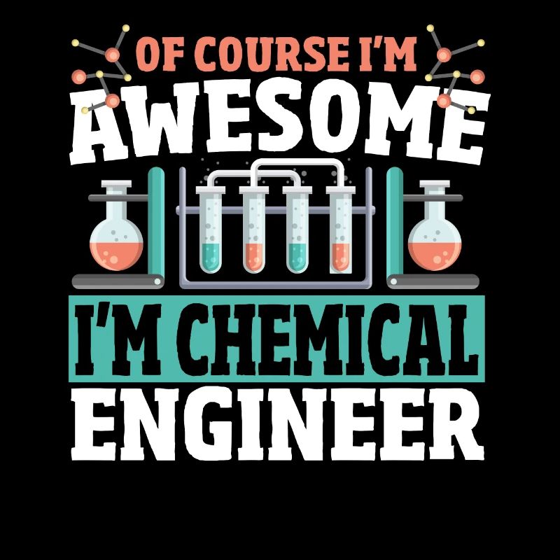 I'm Chemical Engineer Chemical Engineering Chemist