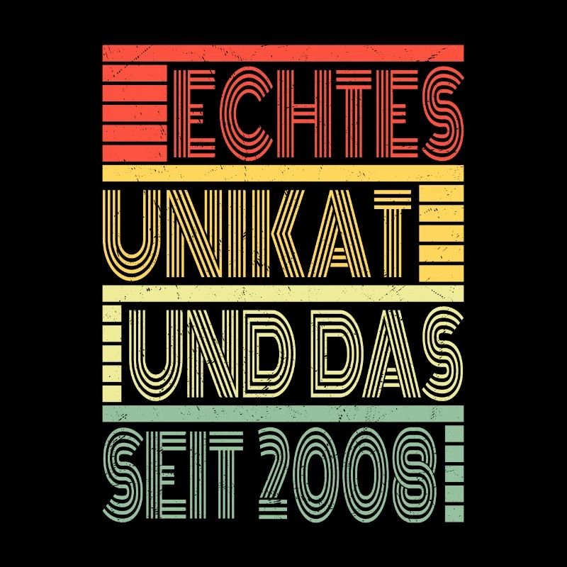 Echtes Unikat Seit 2008 Geboren 2008 Geburtstag
