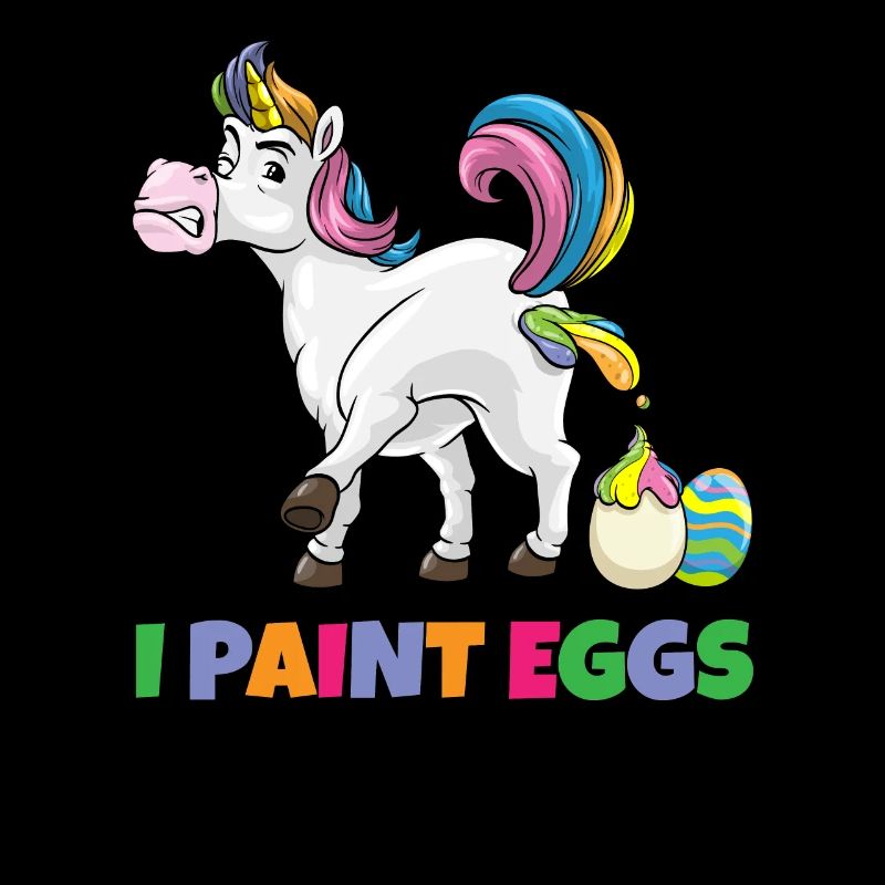 I Paint Eggs Funny Easter Unicorn Easter Eggs
