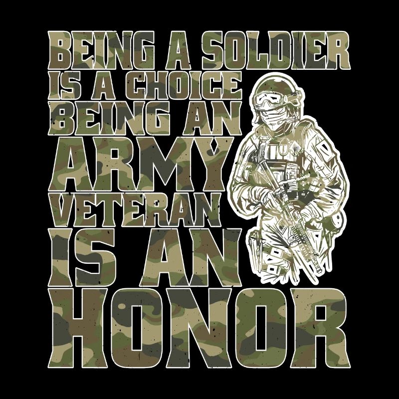 Being A Soldier Is A Choice 7