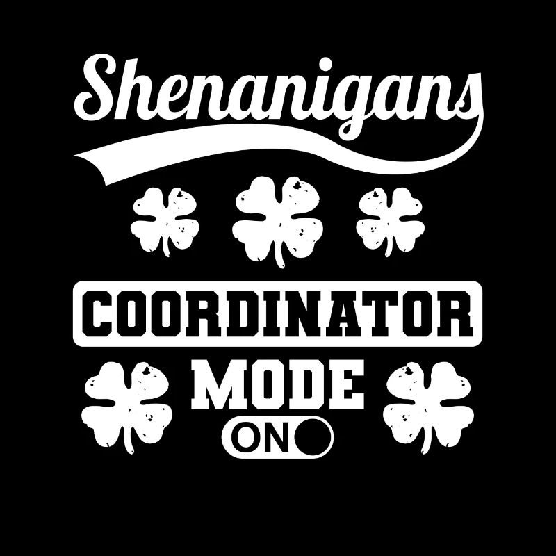 Shenanigans Coordinator Mode On St. Patrick's Day