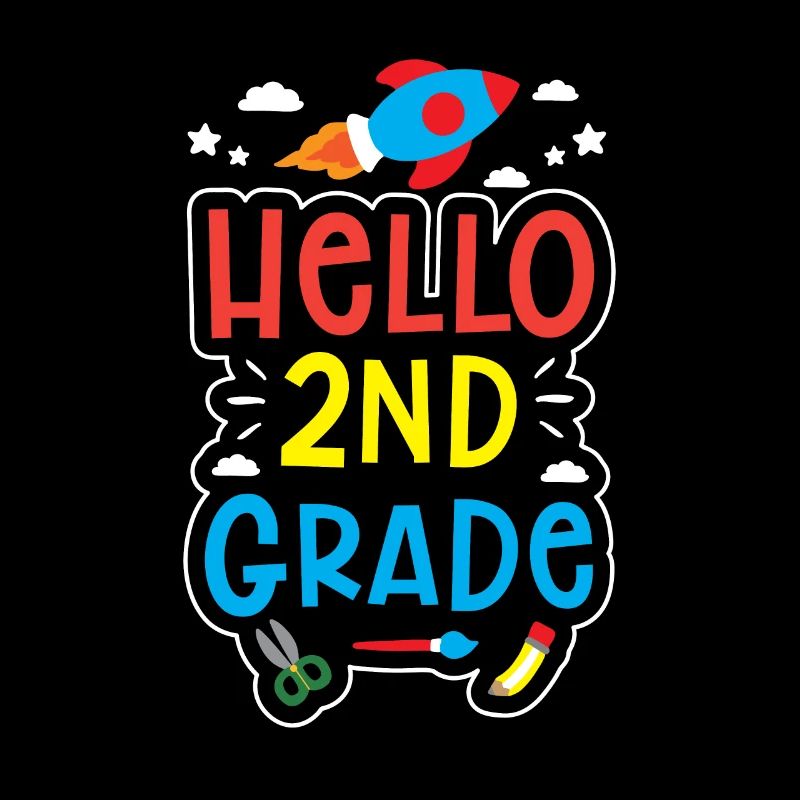 Hello 2nd Class Second Class Second Grader