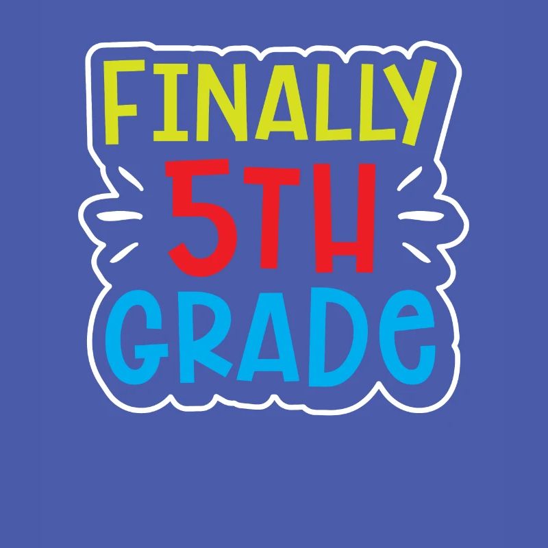 Finally 5 Class Fifth Grader Fifth School