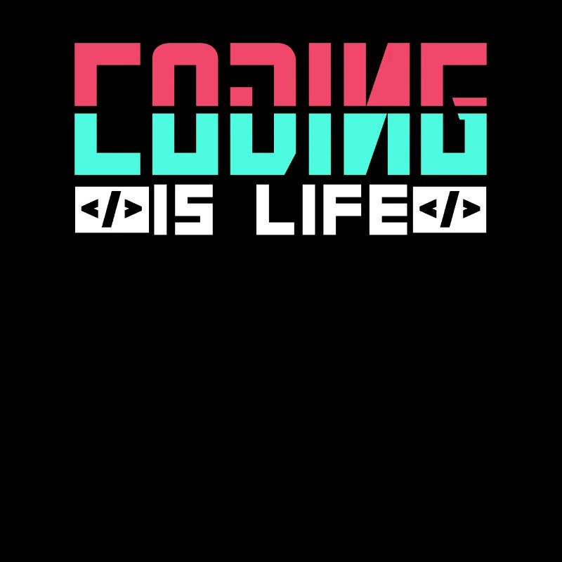 Coding is Life Programmer Coder Code