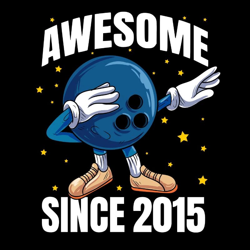 Awesome Since 2015 - 8th Bowling Birthday
