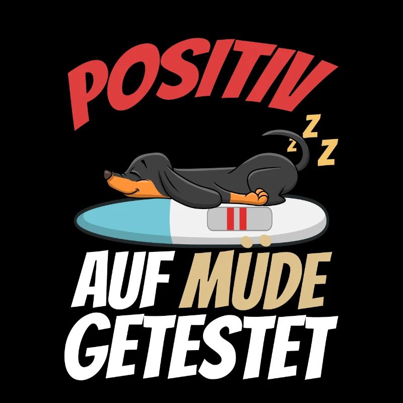 Positiv Auf Müde Getestet Dackel