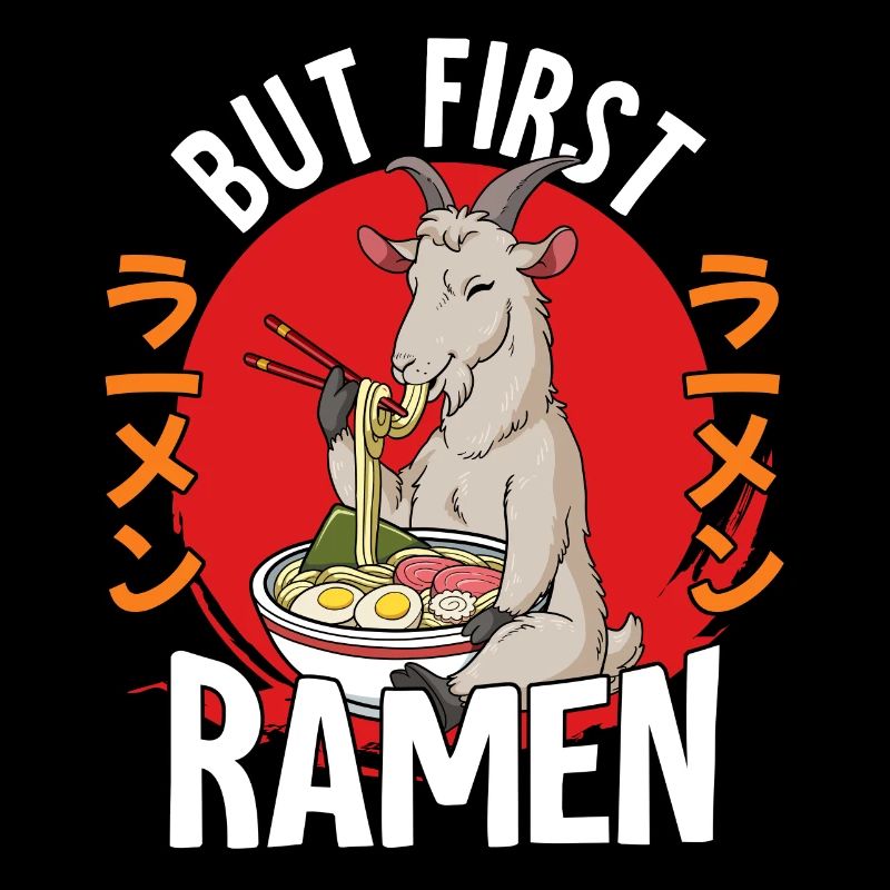 But First Ramen
