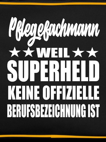 Pflegefachman Superheld Spruch