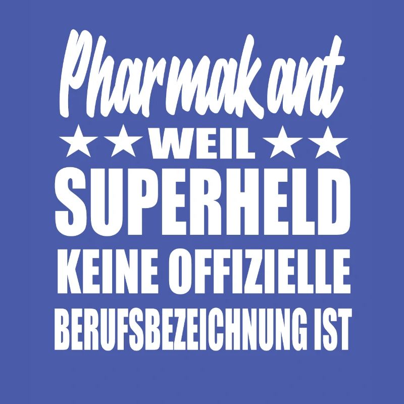 Pharmakant Superheld Spruch