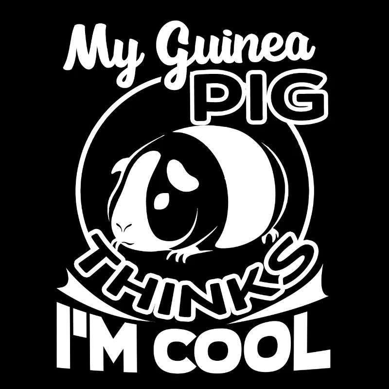 Guinea Pig My Guinea Pig Thinks I'm Cool