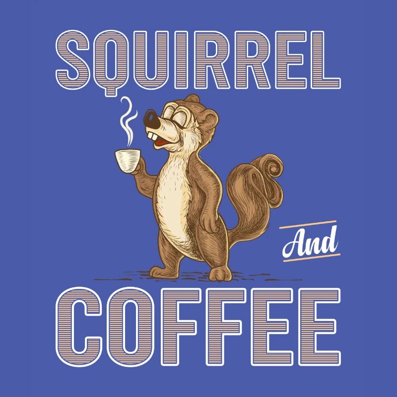 Squirrel Coffee Zeit Zum Wach Werden Eichhörnchen