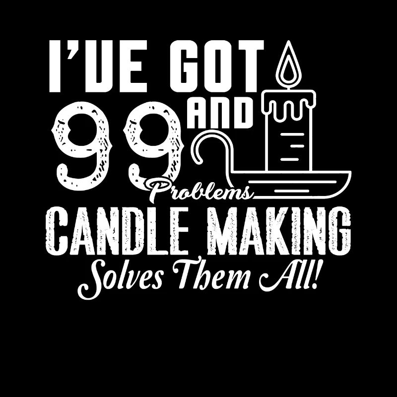 Candle Making Candle making Solves All Problems