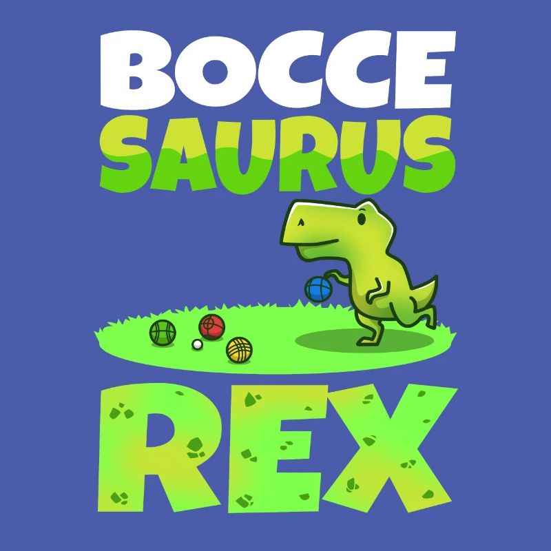 Boccesaurus Rex