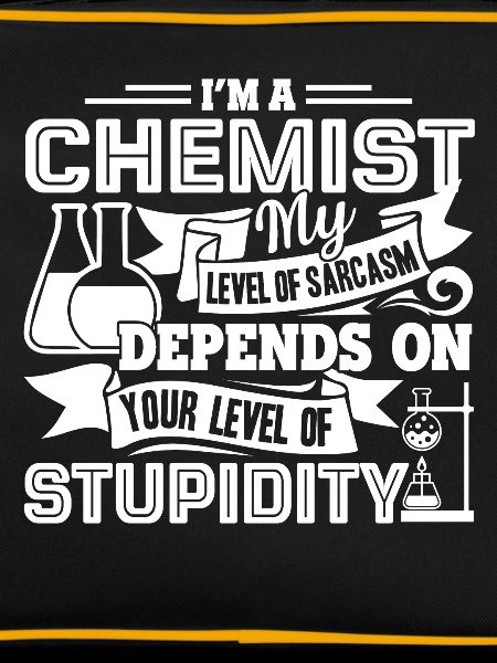 Chemist I'm A Chemist