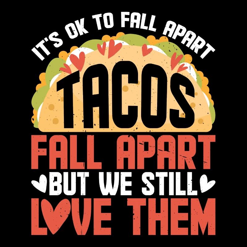 C’est correct de s’effondrer, les tacos s’effondrent 2