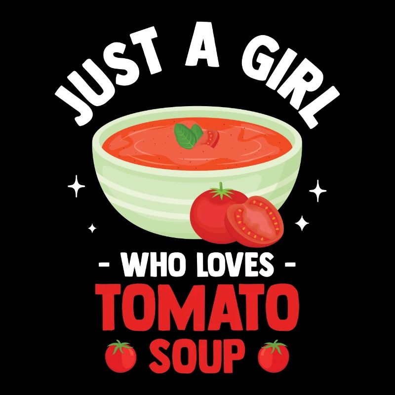 Nur ein Mädchen, das Tomatensuppe liebt