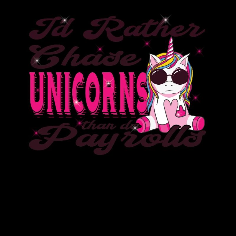 I'd rather hunt unicorns than