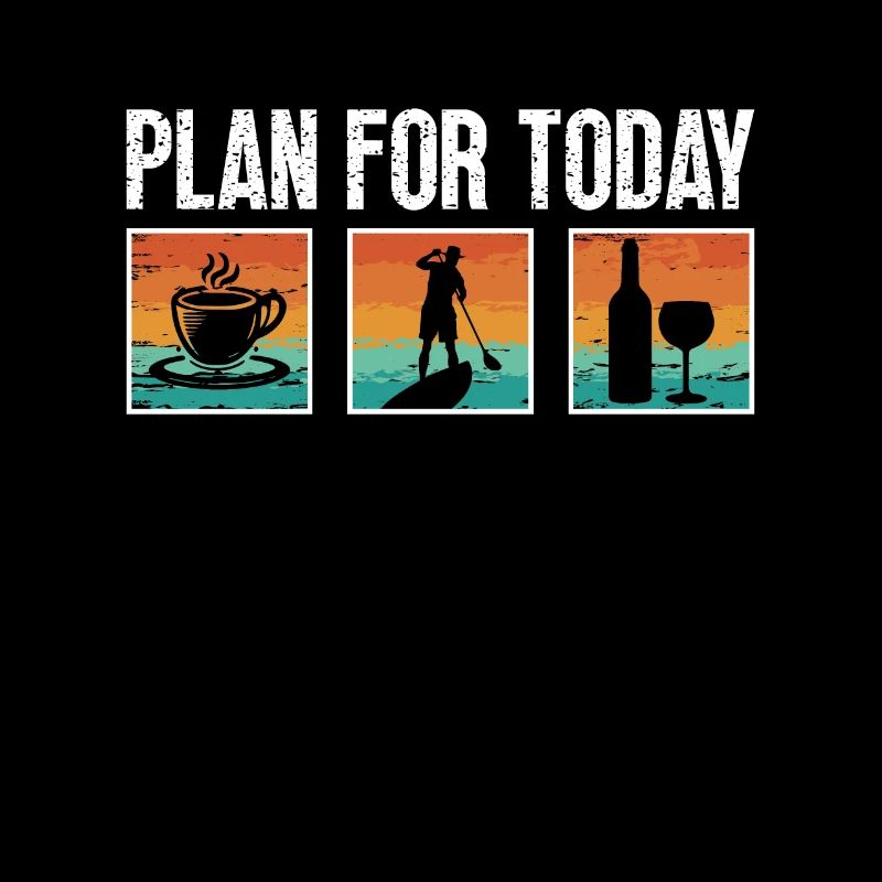 Stand Up Paddle Plan For Today Paddleboarding