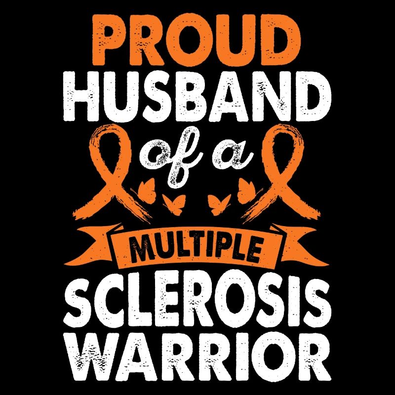 Husband of Multiple Sclerosis Warrior Awareness