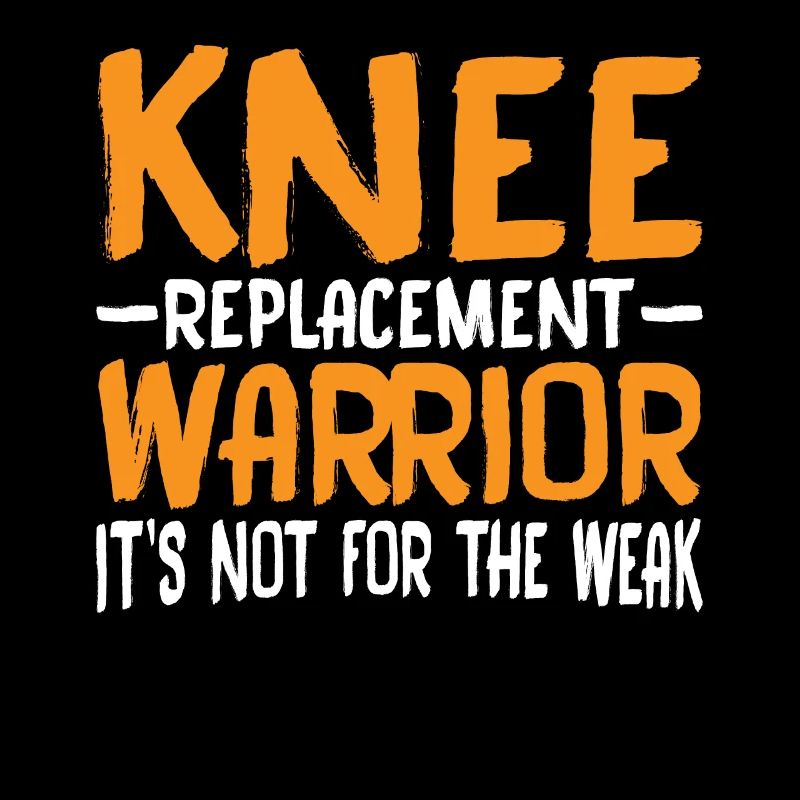 Knee Replacement Warrior, It's Not For The Weak 7