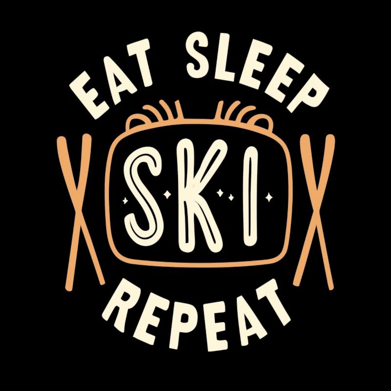 Eat Sleep Ski Repeat