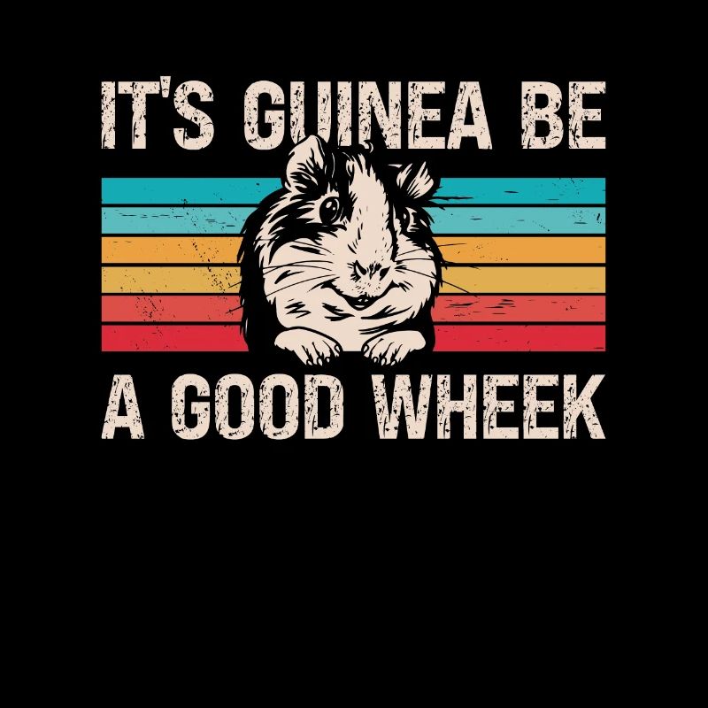 Cochon d’Inde C’est Guinée Be A Good Wheek Retro Cavy