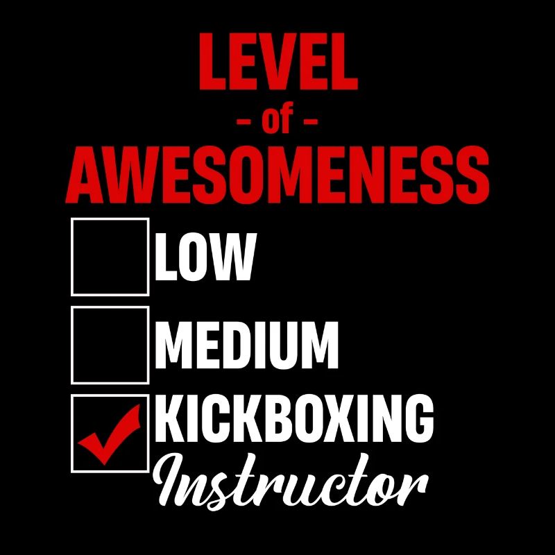 Level Of Awesomeness Kickboxing Instructor Mixed