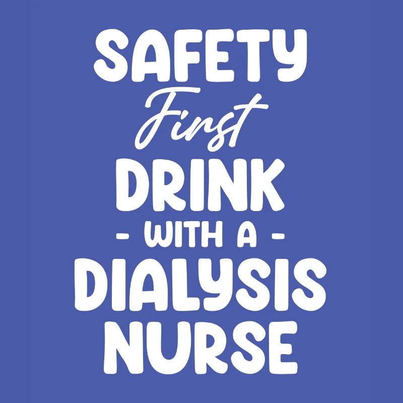 Safety First Drink Mit Einer Dialyseschwester