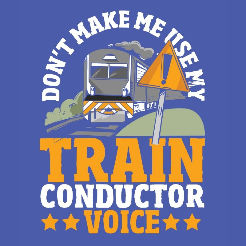 Ne m’oblige pas à utiliser mon train Conducteur Voice Train