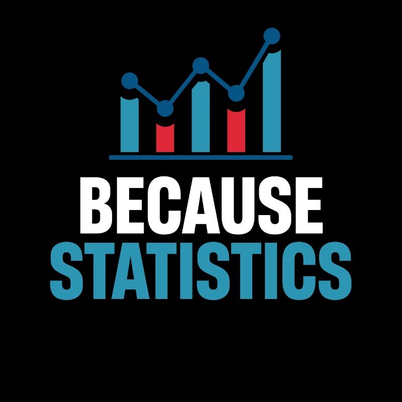 Because statisticians, statisticians, numerical