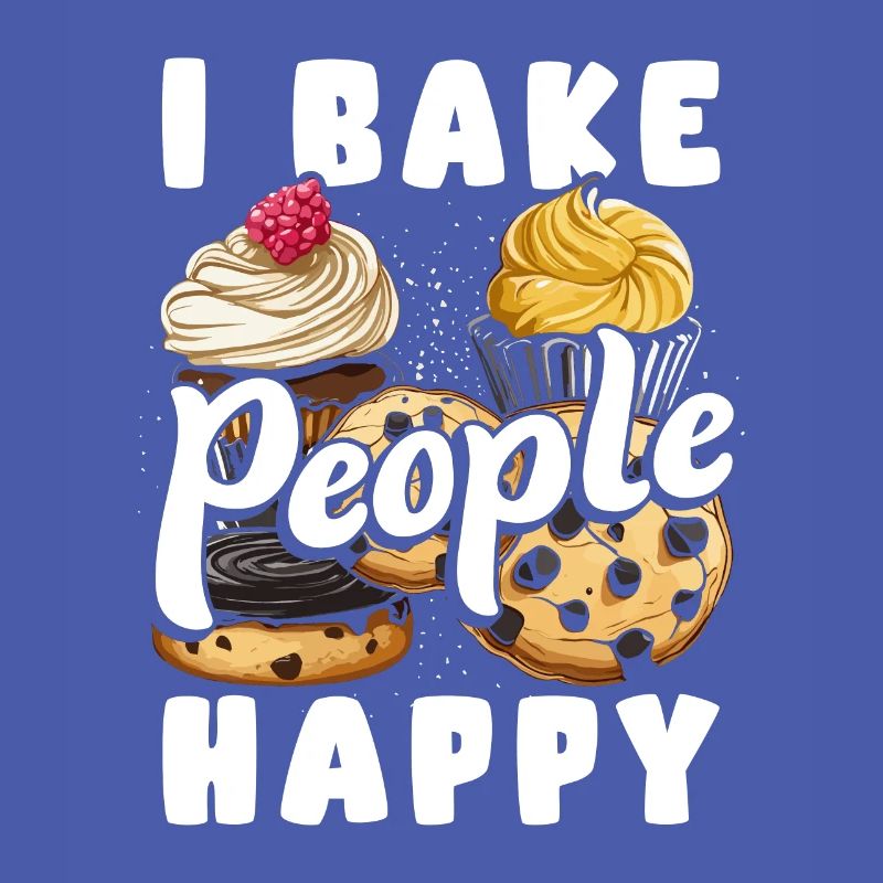 Baker Baking I Bake People Happy Cupcake Cookie
