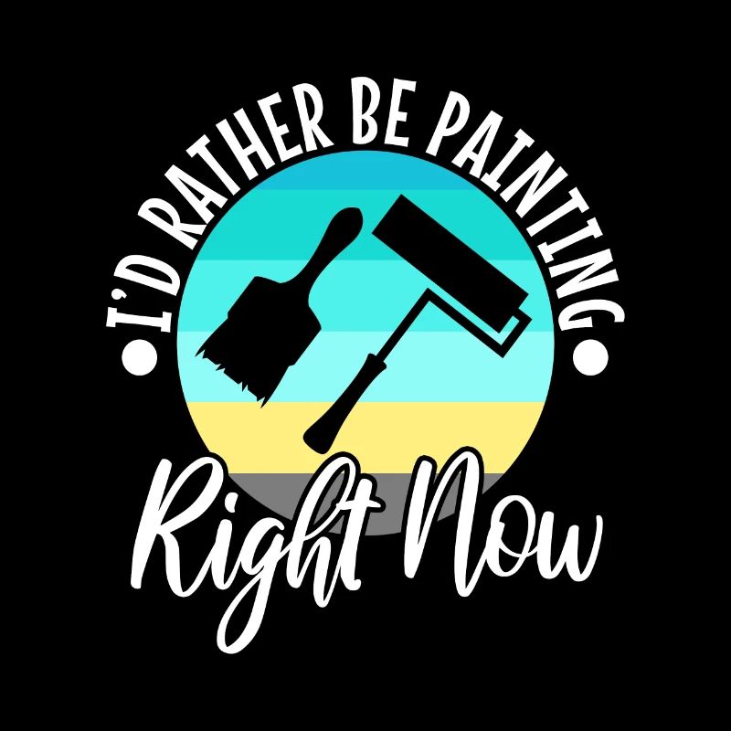 I'd rather be painting