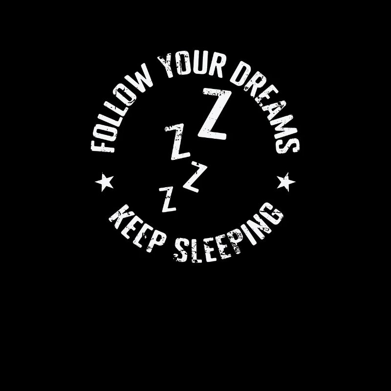 suivez vos rêves Keep Sleeping Dream