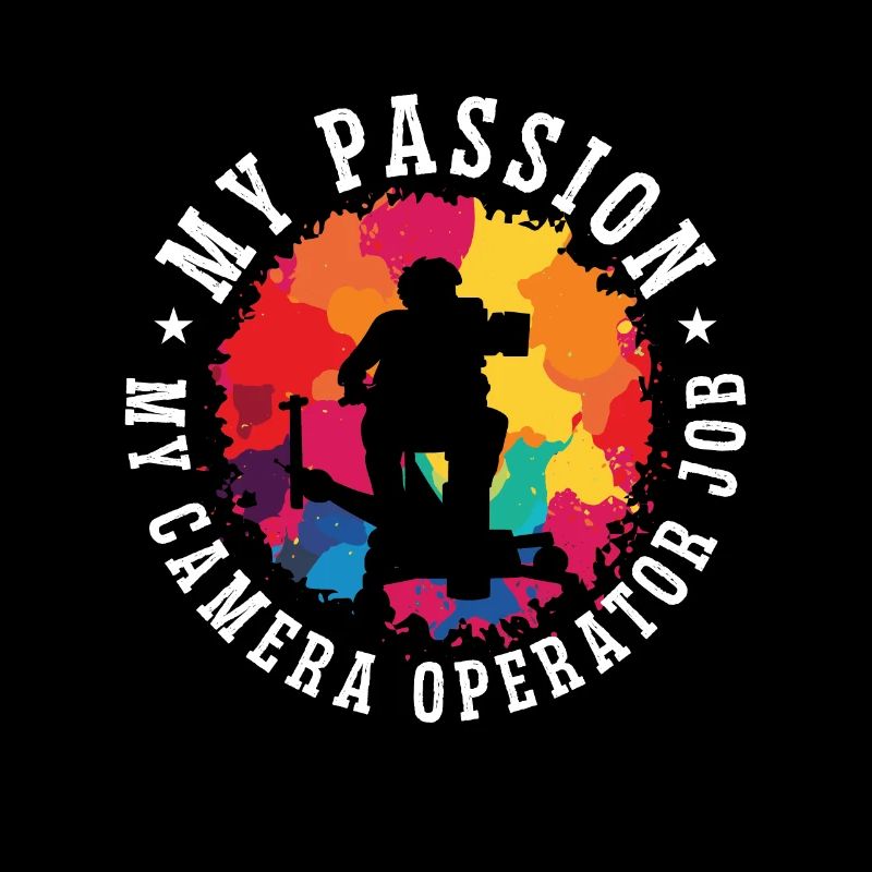 Camera Operator My Passion My Camera Filmmaking