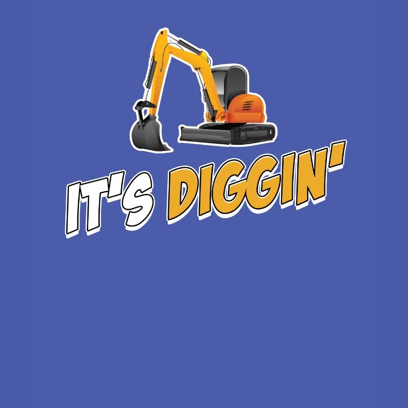 It's Diggin Time: Baggerfahrer, Baggerfahrer,