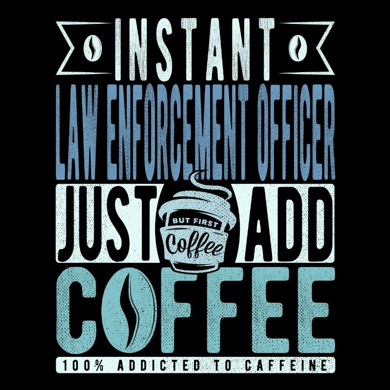 Agent d’application de la loi instantané Il suffit d’ajouter du café