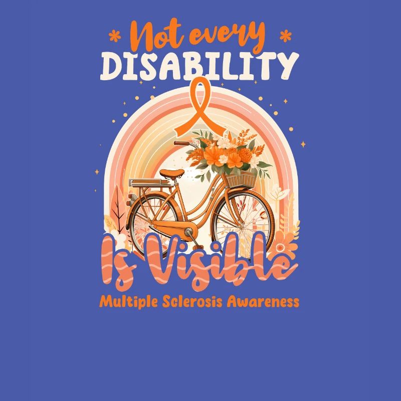 MS Awareness Not Every Disability Is Visible