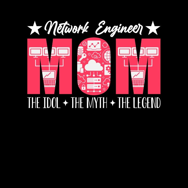 Network Engineer Mom The Idol Computer Science
