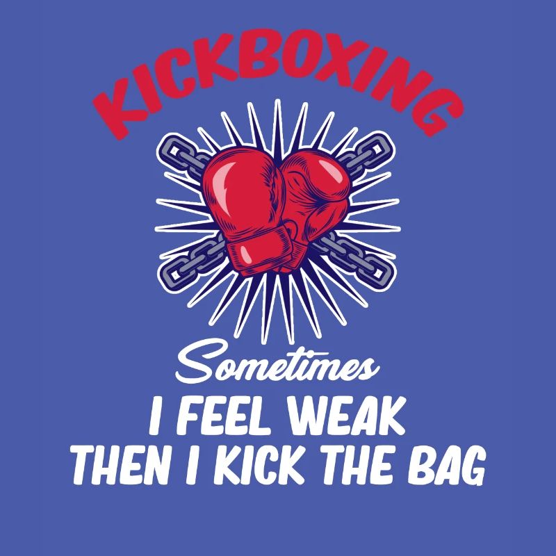 Sometimes I feel weak, then I kick