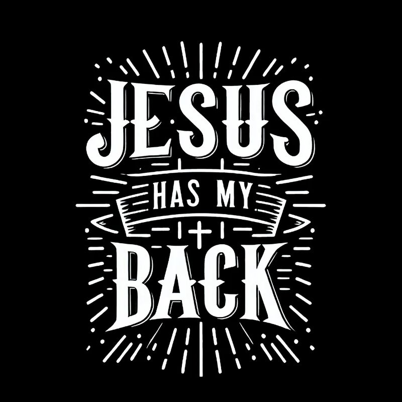 Jesus Has My Back 31