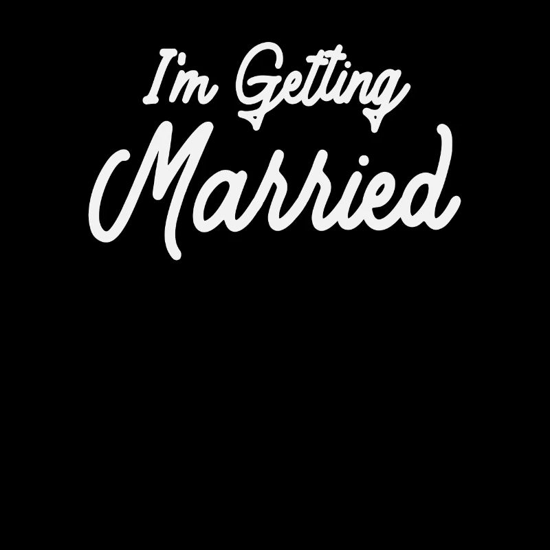 I'm Getting Married - Bridal Shower